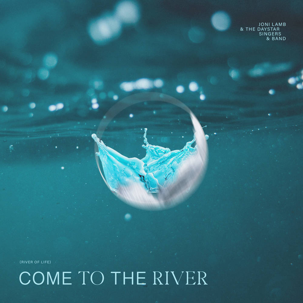 Come To The River (River Of Life)