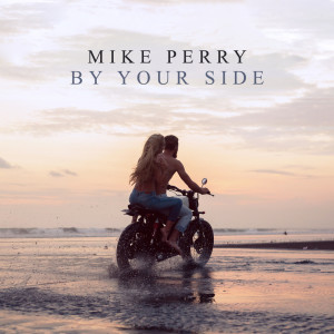 By Your Side dari Mike Perry