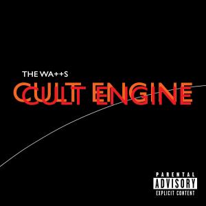 收聽The Watts的Cult Engine (Explicit)歌詞歌曲