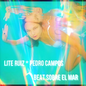 Lite Ruiz的專輯Beat sobre el mar