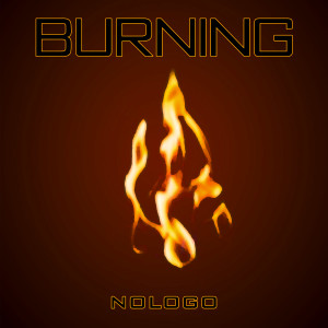 อัลบัม Burning (Electronic Version) ศิลปิน Nologo