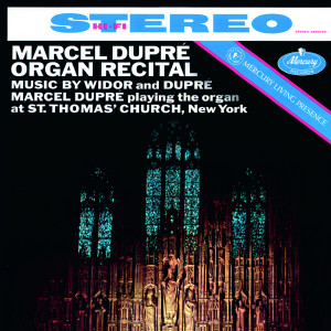 Marcel Dupré的專輯Marcel Dupré Organ Recital: Widor & Dupré (Remastered 2015)