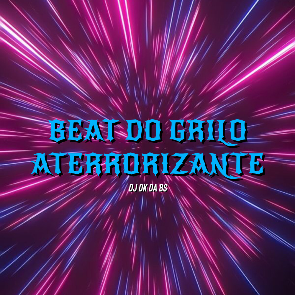 Beat do Grilo Aterrorizante (Explicit)