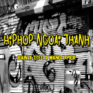 Pick的專輯Hip Hop Ngoại Thành