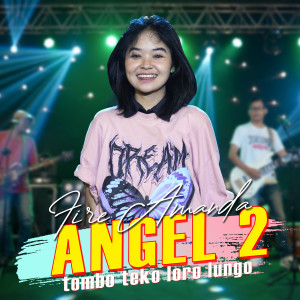 收听Fire Amanda的Angel 2歌词歌曲