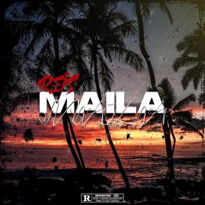 Album Maila (Explicit) oleh Reis