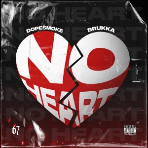 收聽Dopesmoke的No Heart (Explicit)歌詞歌曲