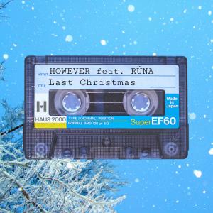 Listen to Last Christmas song with lyrics from Runa