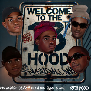 อัลบัม 13th Hood (Explicit) ศิลปิน Champ Ke StaR