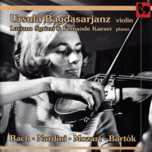 อัลบัม Bach - Nardini - Mozart - Bartók ศิลปิน Ursula Bagdasarjanz