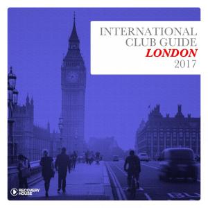 International Club Guide London 2017 dari Various Artists