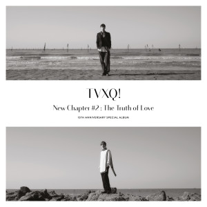 Album New Chapter #2 : The Truth of Love oleh 东方神起