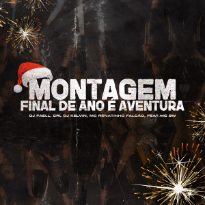 收聽MC Renatinho Falcão的Montagem Final de Ano É Só Aventura歌詞歌曲