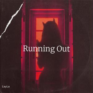Running Out (Explicit)