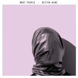 ดาวน์โหลดและฟังเพลง Bitter Wine พร้อมเนื้อเพลงจาก Most People