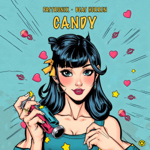 Listen to Candy song with lyrics from Pattronix