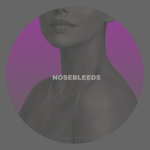 ดาวน์โหลดและฟังเพลง Nosebleeds (Explicit) พร้อมเนื้อเพลงจาก AyeJay Freez