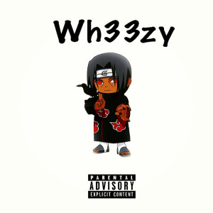 收聽Wh33zy的Itachi (Explicit)歌詞歌曲