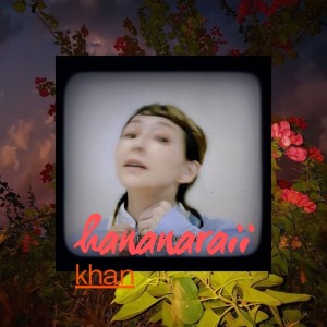 อัลบัม Hananaraii ศิลปิน Khan