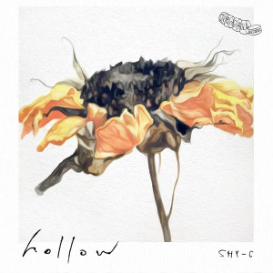 Dengarkan lagu Hollow nyanyian shy-c dengan lirik
