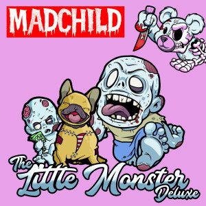 Madchild的專輯The Little Monster Deluxe (Explicit)