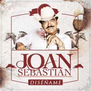 อัลบัม Diséñame ศิลปิน Joan Sebastian