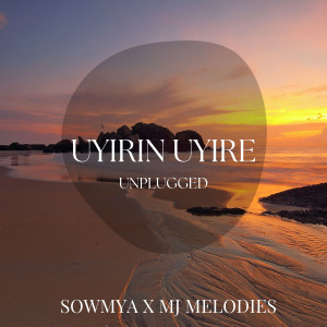 Sowmya Sundar的專輯Uyirin Uyire