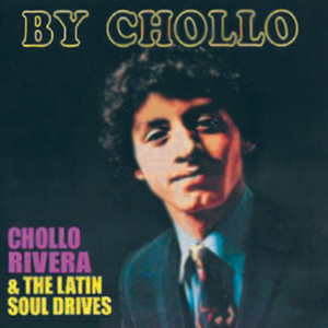 The Latin Soul Drives的專輯By Chollo