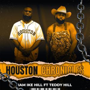 Album Houston Chronicles (feat. Teddy Hill) (Explicit) oleh Teddy Hill