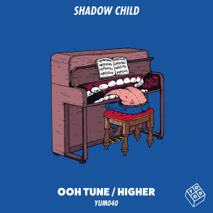 อัลบัม Ooh Tune / Higher ศิลปิน Shadow Child