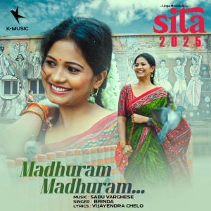 收聽Brinda的Madhuram Madhuram (From "Sita 2025")歌詞歌曲
