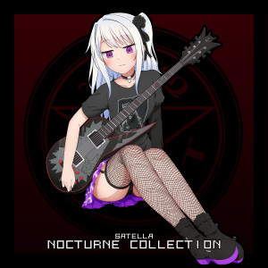 satella的专辑Nocturne Collection