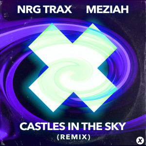 MEZIAH的專輯Castles In The Sky (Remix)