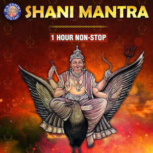 Album Shani Mantra 1 Hour Non-Stop oleh Manoj Desai