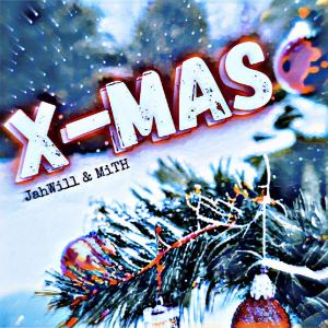 ดาวน์โหลดและฟังเพลง X-MAS (feat. MiTH) พร้อมเนื้อเพลงจาก Jahwill