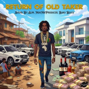 收听SOUND BY SLIM的Return Of Old Taker歌词歌曲