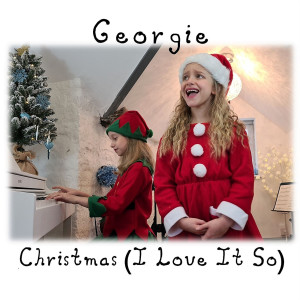 Listen to Christmas (I Love It So) song with lyrics from Georgie
