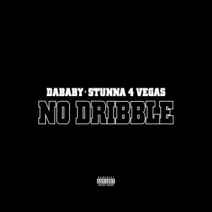 收聽DaBaby的NO DRIBBLE (Explicit)歌詞歌曲