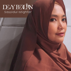 Album Sayyidul Istighfar oleh Devy Berlian
