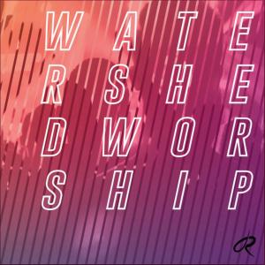 ดาวน์โหลดและฟังเพลง Tremble พร้อมเนื้อเพลงจาก Watershed Band