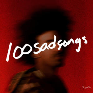 ดาวน์โหลดและฟังเพลง 100sadsongs (Clean) พร้อมเนื้อเพลงจาก Tai Verdes
