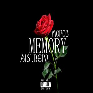 Listen to Memory (Explicit) song with lyrics from AISI.REIV