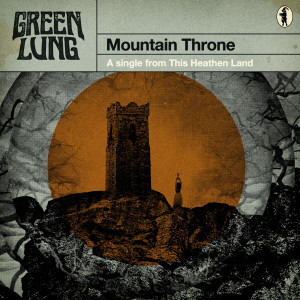 Album Mountain Throne from GREEN LUNG