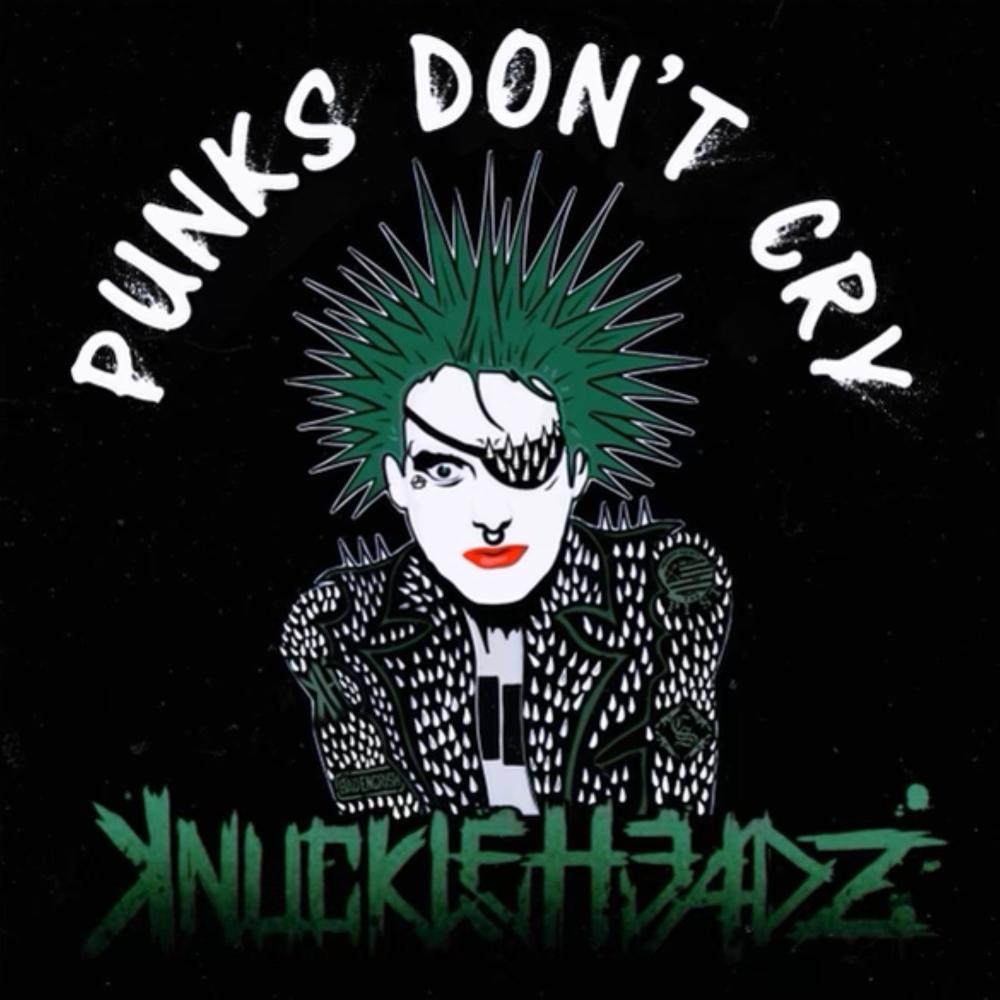 Punks Don't Cry (Explicit)