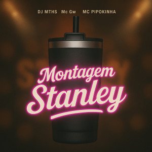 DJ MTHS的專輯Montagem Stanley (Explicit)