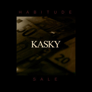 kasky的专辑Habitude sale (Explicit)