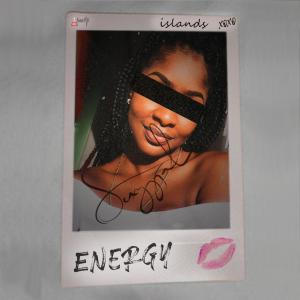 ดาวน์โหลดและฟังเพลง Energy พร้อมเนื้อเพลงจาก islands Audiolab