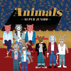 ดาวน์โหลดและฟังเพลง Animals พร้อมเนื้อเพลงจาก Super Junior