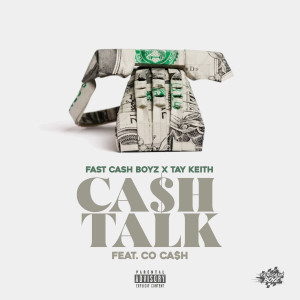 收聽Fast Cash Boyz的Cash Talk (Explicit)歌詞歌曲