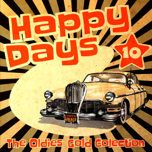 Album Happy Days - The Oldies Gold Collection (Volume 10) oleh Various Artists